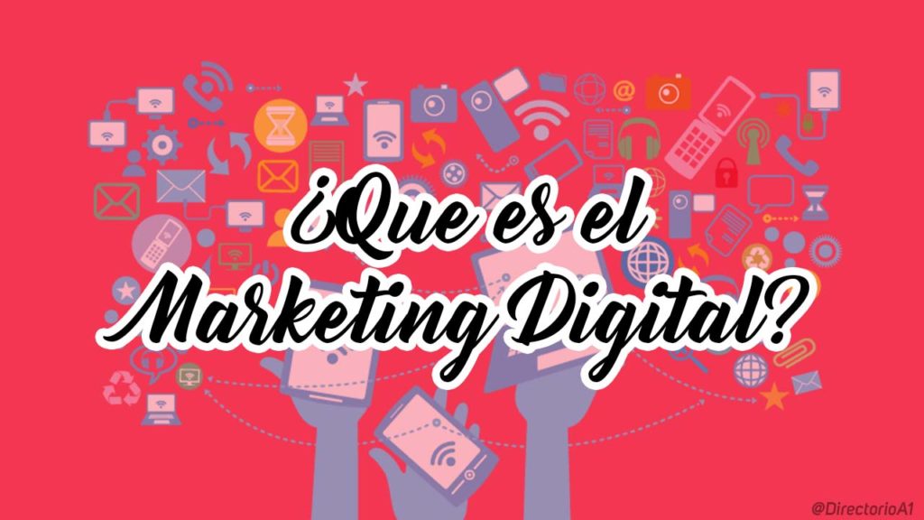 que-es-el-marketing-digital-blog-directorioa1